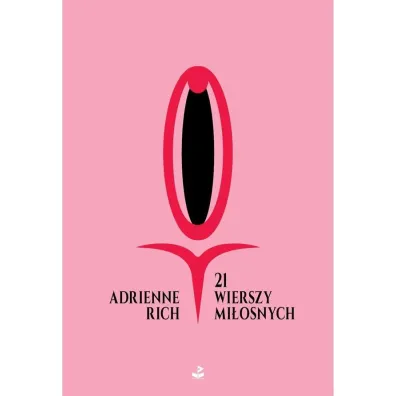 21 wierszy mi�osnych - Adrienne Rich