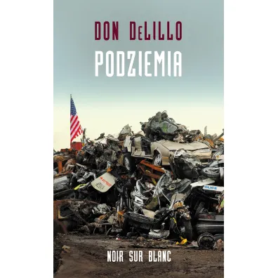 Podziemia - Don DeLillo