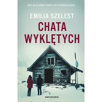 Chata Wykl�tych - Emilia Szelest