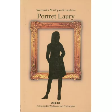 Portret Laury - Weronika Madryas-Kowalska