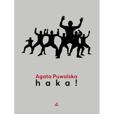 haka! - Agata  Puwalska
