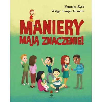 Maniery maj� znaczenie - Veronica Zysk