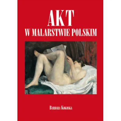 Akt w malarstwie polskim - Barbara Kokoska