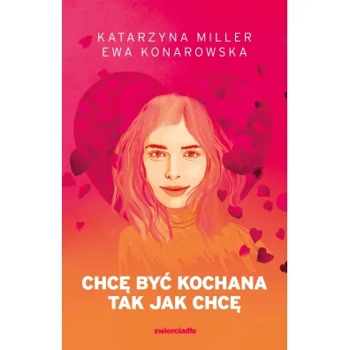 Chc� by� kochana tak jak chc� (barwione brzegi)
