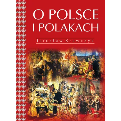 On Poland and Poles. O Polsce i Polakach. Wersja angielska - Jaros�aw Krawczyk