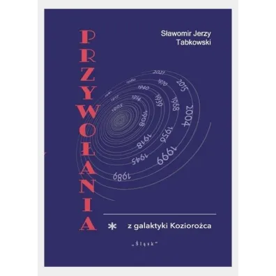 Przywo�ania z galaktyki Kozioro�ca - S�awomir Jerzy  Tabkowski