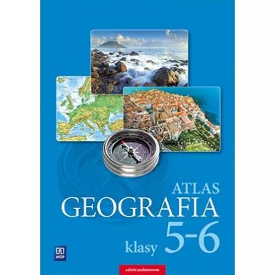 Geografia. Atlas. Klasy 5-6. Szko�a podstawowa