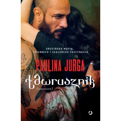 �awrusznik. Seria gruzi�ska. Tom 1