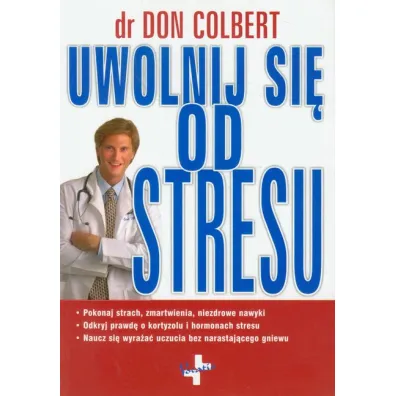 Uwolnij si� od stresu - Don Colbert