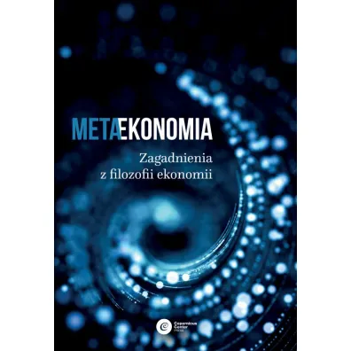 Metaekonomia - �ukasz Hardt, Marcin Gorazda, Tomasz Kwarci�ski