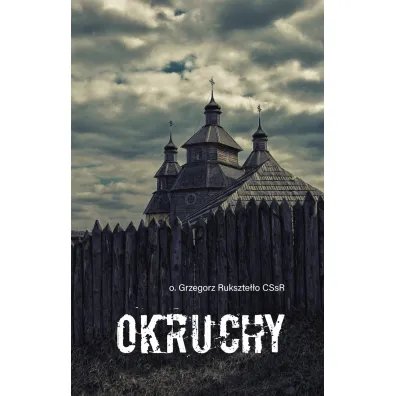 Okruchy - Grzegorz Rukszte��o