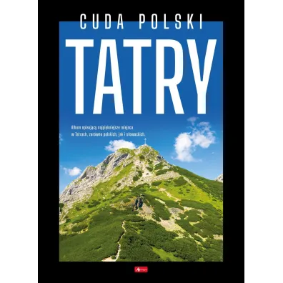 Cuda Polski. Tatry