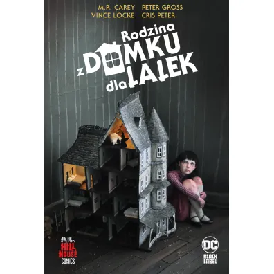 DC Black Label Hill House Comics. Rodzina z domku dla lalek