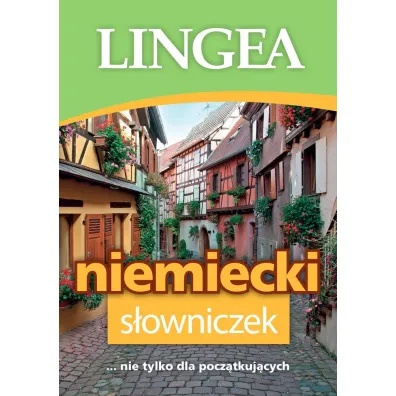 S�owniczek niemiecki nie tylko dla pocz�tkuj�cych