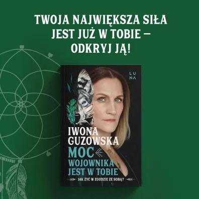 Moc wojownika jest w tobie. Jak �y� w zgodzie ze sob�?