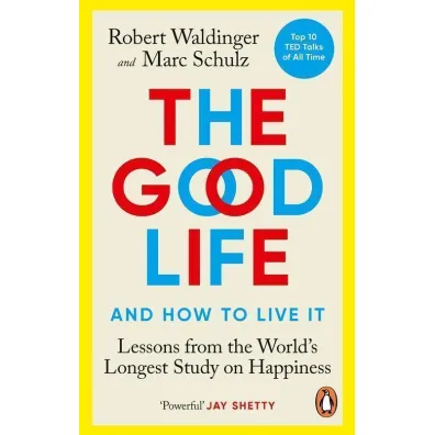 The good life wer. angielska - Robert Waldinger, Marc Schulz
