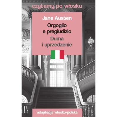 Orgoglio e pregiudizio / Duma i uprzedzenie. Czytamy po w�osku - Jane Austen