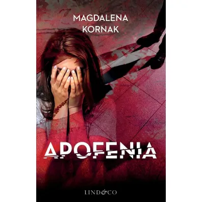 Apofenia - Magdalena Kornak