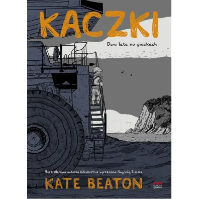 Kaczki Dwa lata na piaskach - Kate Beaton
