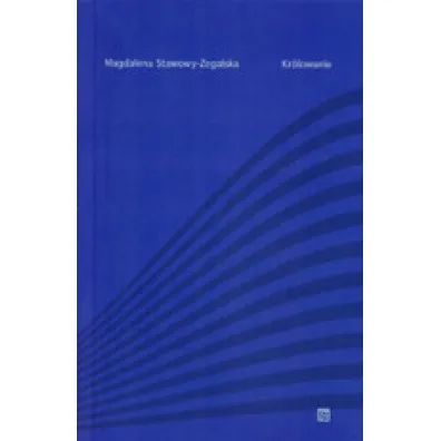 Kr�lowanie - Magdalena Stawowy-�egalska