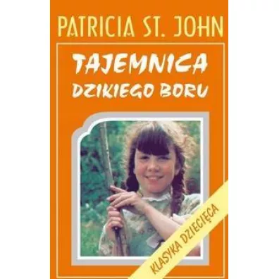 Tajemnica Dzikiego Boru - John Patricia St