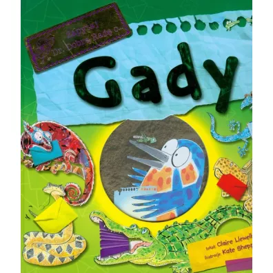 Zapytaj doktora dobr� rad� o gady - Claire Llewellyn