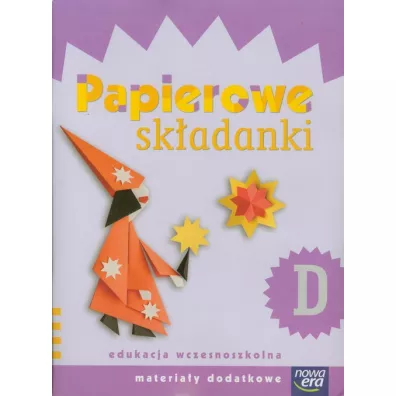 Szko�a na miar�. Papierowe sk�adanki D. Edukacja wczesnoszkolna. Materia�y dodatkowe - Dorota Dziamska