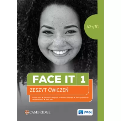 Face it 1. Zeszyt �wicze� do j�zyka angielskiego dla lice�w i technik�w - Katarzyna Nicholls, James Styring, Nicholas Tims, Dorota  Gi�y�ska