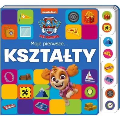Psi Patrol. Moje pierwsze&hellip; Kszta�ty