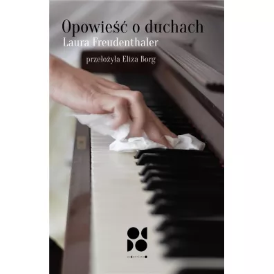 Opowie�� o duchach - Laura  Freudenthaler