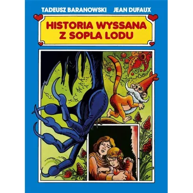 Historia wyssana z sopla lodu - Jean Dufaux