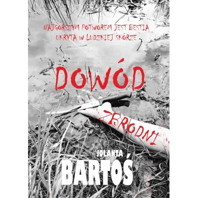 Dow�d zbrodni - Jolanta Barto�