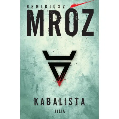 Kabalista. Gerard Edling. Tom 4 - Remigiusz Mr�z