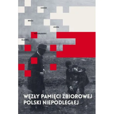 W�z�y pami�ci niepodleg�ej Polski