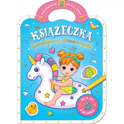 Ksieczka kreatywnej dziewczynki - Anna Podgrska