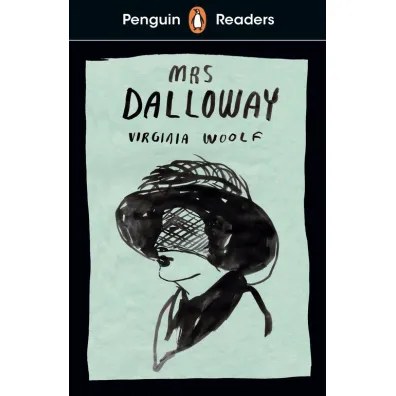 Mrs Dalloway. Penguin Readers. Level 7 - Virginia Woolf