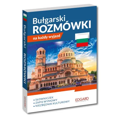 Bu�garski. Rozm�wki na ka�dy wyjazd