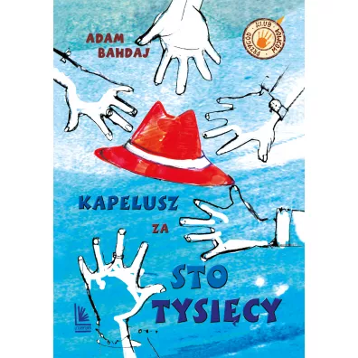 Kapelusz za sto tysicy - Adam Bahdaj