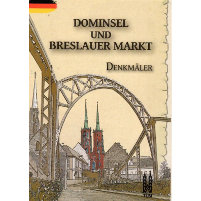Dominsel und Breslauer Markt, Denkmaler