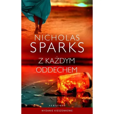 Z ka�dym oddechem (pocket) - Nicholas Sparks