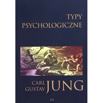 Typy psychologiczne - Carl Gustav Jung