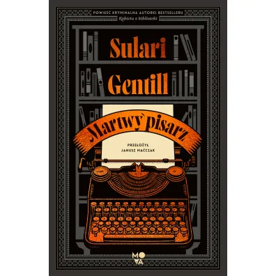 Martwy pisarz - Sulari Gentill