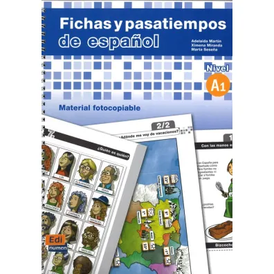 Fichas y pasatiempos de espanol A1 - A Sese G�mezMarta, Mart�n Bosque Adelaida, Miranda Olea Ximena