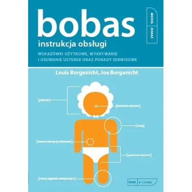 Bobas. Instrukcja obs�ugi - Joe Borgenicht, Louis Borgenicht