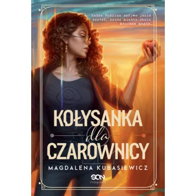 Ko�ysanka dla czarownicy. Wilcza Jagoda. Tom 1 - Magdalena Kubasiewicz