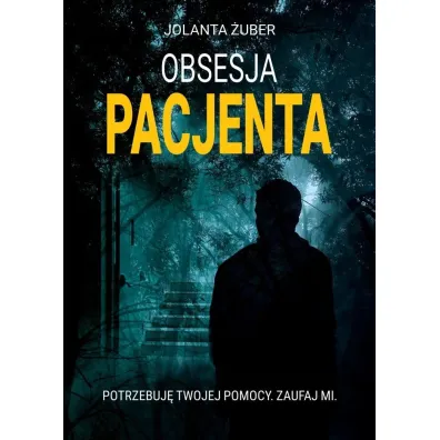 Obsesja Pacjenta - Jolanta  �uber