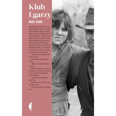Klub �garzy - Mary Karr