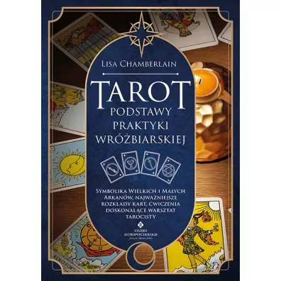 Tarot podstawy praktyki wr�biarskiej - Lisa  Chamberlain