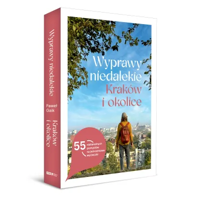 Wyprawy niedalekie. Krak�w i okolice