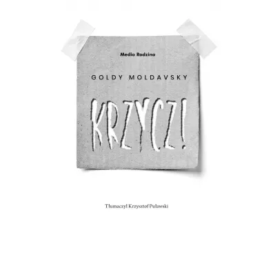 Krzycz!
